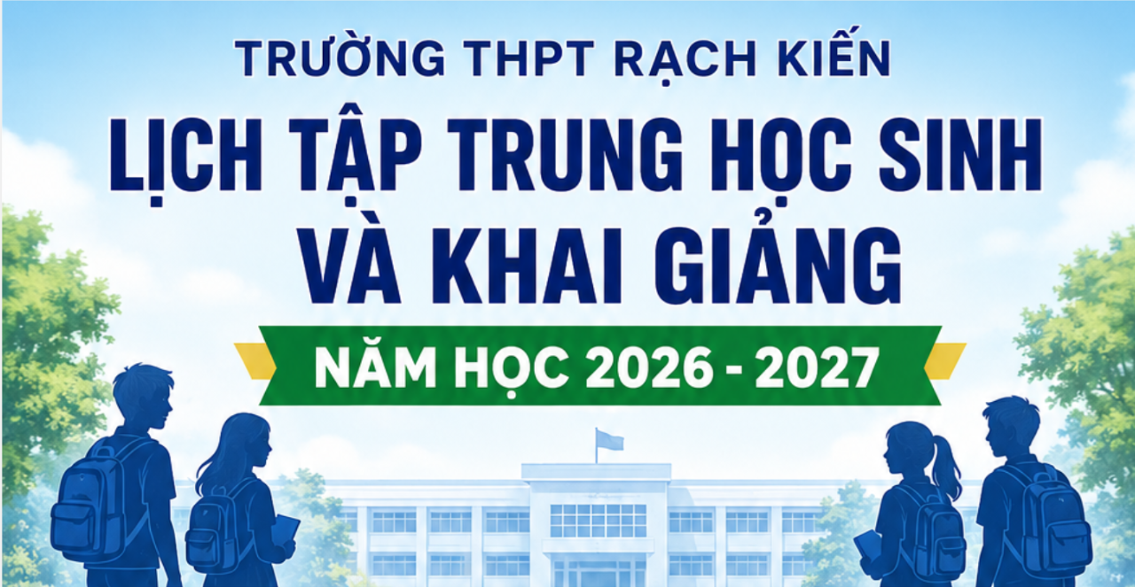 Lịch tập trung và khai giảng năm học 2026-2027